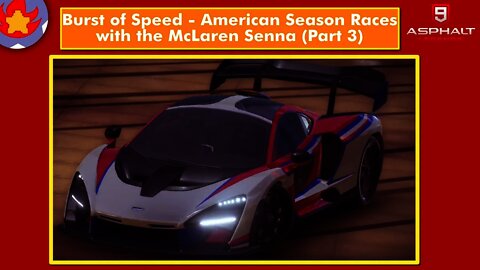 BoS - American Season Races w/ McLaren Senna (Part 3) | Asphalt 9: Legends for Nintendo Switch