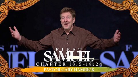 Verse by Verse Bible Study | 1 Samuel 18:5-19:24 | Gary Hamrick