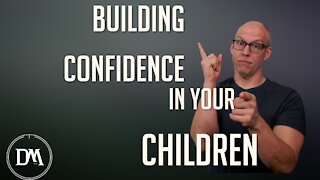 Building Confidence In Your Kids