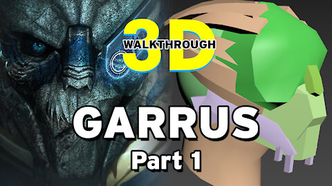 3d Character Modeling - Garrus Vakarian - Part 1 - Blocking Out the Head