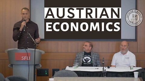 Austrian Economics | Adam Carswell, Dr. Walter Block and Marc J. Victor