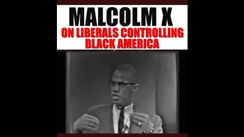 Malcolm X knew the truth