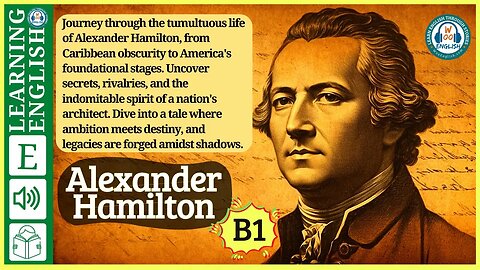 Learn English through Story Level 3 🚨 English stories | Alexander Hamilton – Graded Reader |