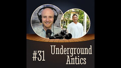 Ep. #31 Unleash Your Inner Hero w/ Christian De La Huerta | Underground Antics Podcast