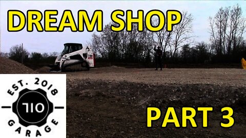 Dream Shop Build Part 3