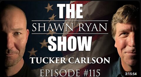 Shawn Ryan SHow #115 Tucker Carlson: Building 7