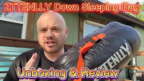 ZTTENLLY Down Sleeping Bag Unboxing & Review