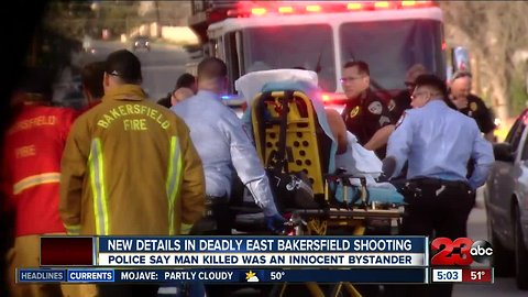 Innocent bystander killed in East Bakersfield shooting