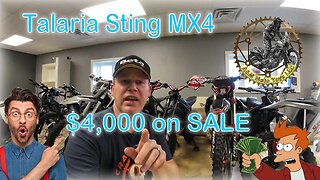 $4,000 Talaria Sting MX4 SALE