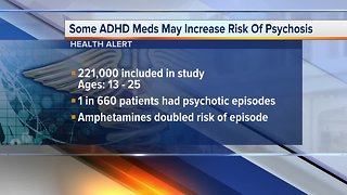 Ask Dr. Nandi: Newly prescribed ADHD medications may cause psychosis, study finds