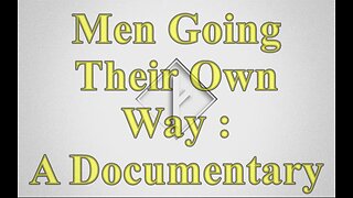 Men Going Their Own Way: A Documentary (2020)