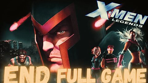 X-MEN LEGENDS Gameplay Walkthrough Finale & Ending FULL GAME