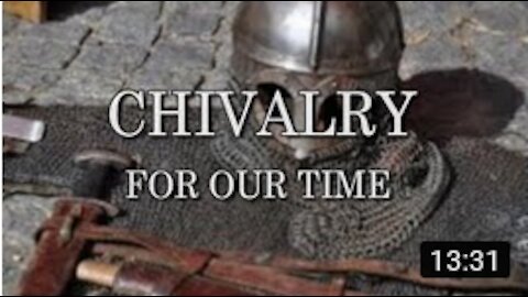 Chivalry for our time