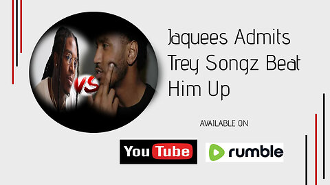 Jaquees Admints Trey Songz Beat Him Up