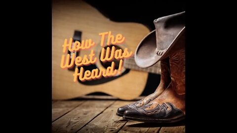 How The West Was Heard with Reginald Wrangler Full Show