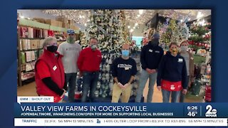 Valley View Farms in Cockeysville says "We're Open Baltimore!"