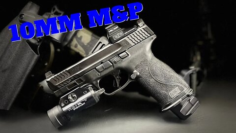 10mm M&P Review