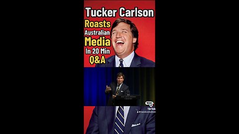 Tucker Carlson Roasts Australian Media In 20 Minute Q&A