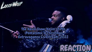 FIRST TIME REACTION To The Kevin Show Kevin's Fifth (Pentatonix: A Christmas Extravaganza Livestream