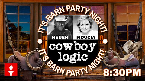 Cowboy Logic - 06/15/23: Thursday Night "Barn Party"