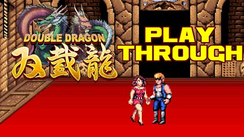 🎮👾🕹 Double Dragon - Arcade Playthrough 🕹👾🎮 😎Benjamillion