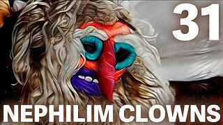 The NEPHILIM Looked Like CLOWNS - 31 - Solomonar, Sirens And Circus