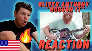 Oliver Anthony - "Doggon It" - IRISH REACTION - HES IRISH!!