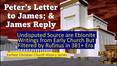 Peter's Letter to James & James Reply Ebionite Writings