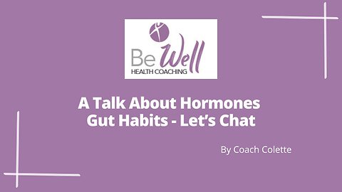 Talk About Hormones Gut Habits - Lets Chat