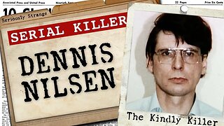 Dennis Nilsen | SERIAL KILLER FILES #1