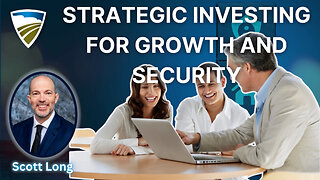 Strategic Investing for Growth and Security