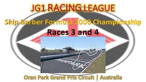Race 3 - 4 | JG1 Racing League | Skip Barber Formula 2000 | Oran Park Grand Prix Circuit | Australia