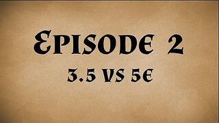 DemDMs Compares 3.5 vs 5e DnD