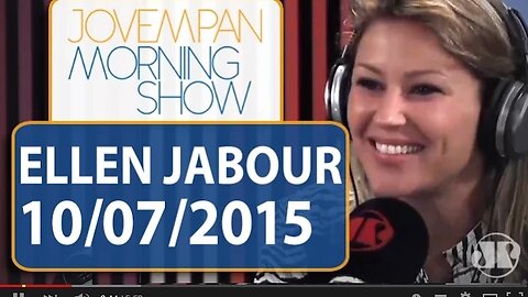 Ellen Jabour - Morning Show - Edição completa - 10/07/15
