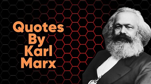 Karl Marx Quotes part 2 #motivation #motivational