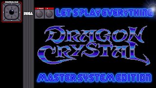 Let's Play Everything: Dragon Crystal