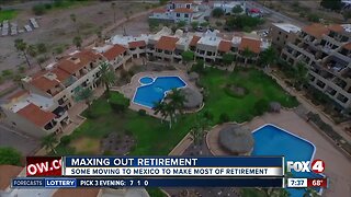 Some Americans moving to Mexico to "max out" retirement