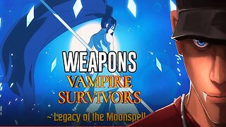 Vampire Survivors: Legacy of the Moonspell - NEW MAP? Yes please! Part 1