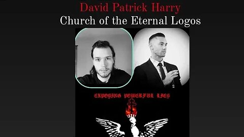 Church of the Eternal Logos/David Patrick Harry talks Psychedelics, Gnosticism, Orthodoxy & More!
