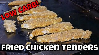 Low Carb Fried Chicken Tenders on the Blackstone Griddle