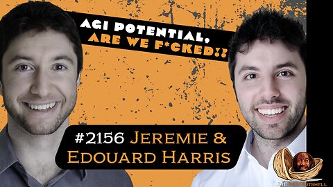 JRE#2156 Jeremie & Edouard Harris. AGI POTENTIAL. ARE WE F*CKED!?