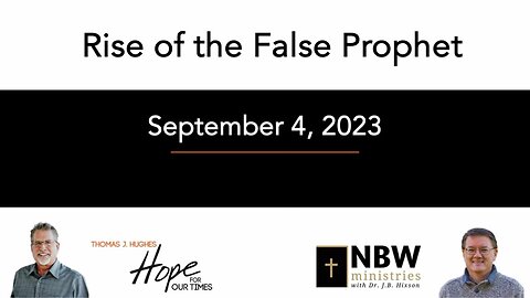 The Rise of the False Prophet (Tom Hughes and J.B. Hixson)