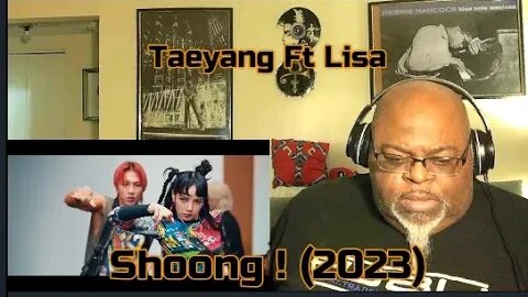 Taeyang ft Lisa Shoong ! (2023) 1st Time Reaction