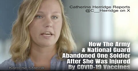 How The Army & National Guard Abandoned One Soldier After She Was Injured By COVID-19 Vaccines