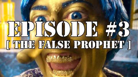 EPISODE #3 - BLUNT & DIRECT [ TIME ] - THE FALSE PROPHET