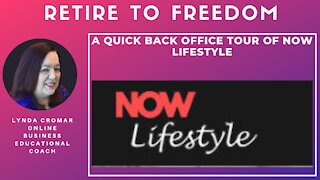 A Quick Back Office Tour Of Now LifeStyle