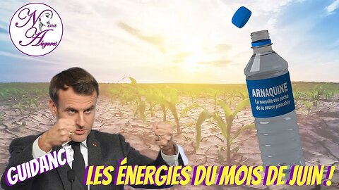 Les énergies du mois de Juin ! 27/05/2023