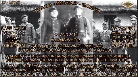 RELACJE I PRZEŻYCIA NA ŻYWO OSÓB PODDANYCH W TRANSIE HIPNOZY. PRZEŻYCIA WOJENNE I TRAGEDIE LUDZI Z OKRESU WOJNY ZE WSCHODU. DOZNANIA KRZYWD ZE STRONY ROSJAN, NIEMCÓW I BAND UKRAIŃSKICH.