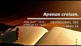 Apenas creiam | Devocional 365 | Maio 24