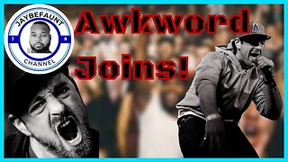 AWKWORD Joins!